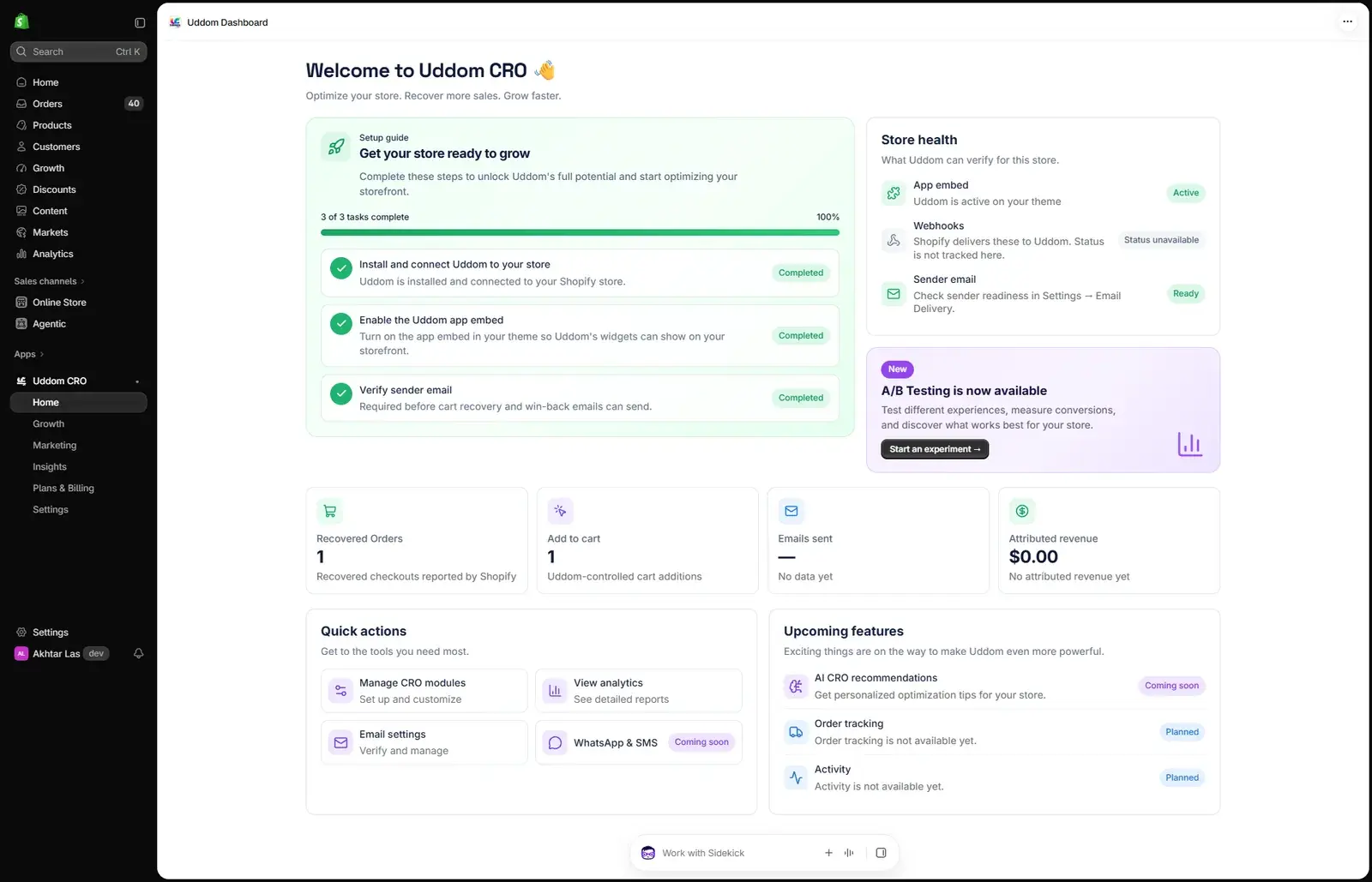 The Uddom dashboard, showing setup progress, store health and the headline metrics.